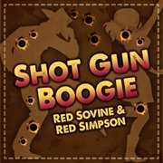 Shot gun boogie cover image