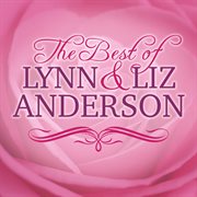 The best of lynn and liz anderson cover image