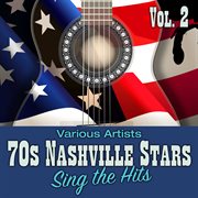 70s nashville stars sing the hits, vol. 2 cover image