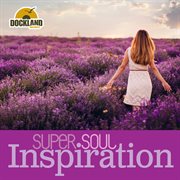 Super soul: inspiration cover image