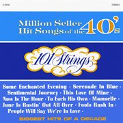 Million seller hit songs of the 40s (remastered from the original master tapes). Remastered from the Original Master Tapes cover image