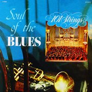 Soul of the blues (remastered from the original master tapes). Remastered from the Original Master Tapes cover image