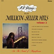 101 strings play million seller hits, vol. 3 (remastered from the original master tapes). Remastered from the Original Master Tapes cover image
