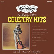 101 strings play million seller country hits (remastered from the original master tapes). Remastered from the Original Master Tapes cover image