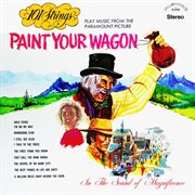 Paint your wagon (remastered from the original master tapes). Remastered from the Original Master Tapes cover image
