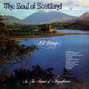 The soul of scotland (remastered from the original master tapes). Remastered from the Original Master Tapes cover image