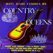 Hits made famous by country queens (remastered from the original master tapes). Remastered from the Original Master Tapes cover image