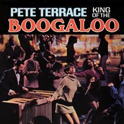 King of the boogaloo (remastered from the original master tapes). Remastered from the Original Master Tapes cover image