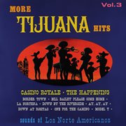 More tijuana hits, vol.3 (remastered from the original master tapes). Remastered from the Original Master Tapes cover image