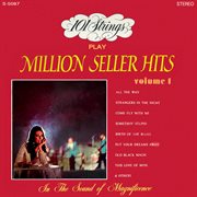 101 strings play million seller hits, vol. 1 (remastered from the original master tapes). Remastered from the Original Master Tapes cover image