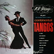The world's most famous continental tangos (remastered from the original master tapes). Remastered from the Original Master Tapes cover image