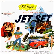 Sounds and songs of the jet set (remastered from the original master tapes). Remastered from the Original Master Tapes cover image