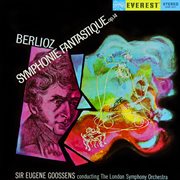 Berlioz: symphonie fantastique (transferred from the original everest records master tapes) cover image