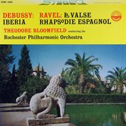 Debussy: iberia - ravel: la valse & rhapsodie espagnole (transferred from the original everest recor cover image
