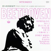 Beethoven: symphony no. 3 in e-flat major, op. 55 "eroica" (transferred from the original everest re cover image