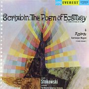 Scriabin: the poem of ecstasy & amirov: azerbaijan mugam (transferred from the original everest reco cover image