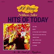 101 strings play million seller hits of today (remastered from the original master tapes). Remastered from the Original Master Tapes cover image