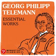 Georg philipp telemann: essential works cover image