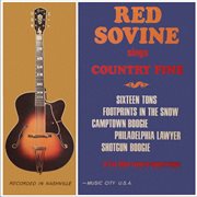 Red sovine sings country fine (remastered from the original somerset tapes). Remastered from the Original Somerset Tapes cover image