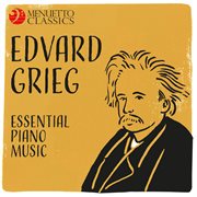 Edvard grieg: essential piano music cover image