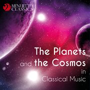 The planets and the cosmos in classical music cover image