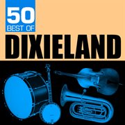 50 best of dixieland cover image