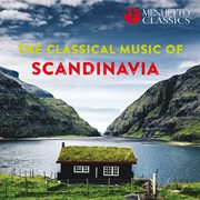 The classical music of scandinavia cover image