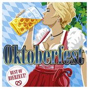 Oktoberfest: best of bierzelt! cover image