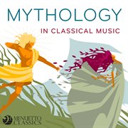 Mythology in classical music cover image