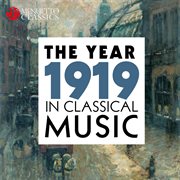 The year 1919 in classical music cover image