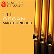 111 organ masterpieces cover image
