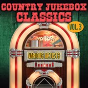 Country jukebox classics, vol. 3 cover image