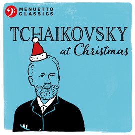 Cover image for Tchaikovsky at Christmas