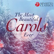 The most beautiful carols ever (legendary choirs sing christmas favorites). Legendary Choirs Sing Christmas Favorites cover image