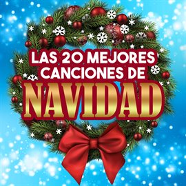 Cover image for Las 20 Mejores Canciones de Navidad