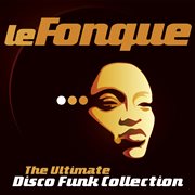Le fonque: the ultimate disco funk collection cover image