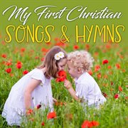 My first christian songs & hymns cover image