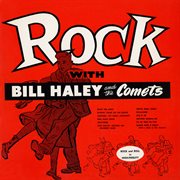 Rock with bill haley & his comets (remaster from the original somerset tapes) cover image