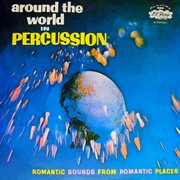 Around the world in percussion (remastered from the original somerset tapes) cover image