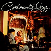Continental jazz (remastered from the original somerset tapes) cover image