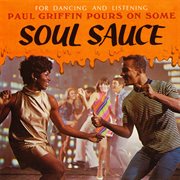 Paul griffin pours on some soul sauce (2021 remaster from the original somerset tapes) cover image