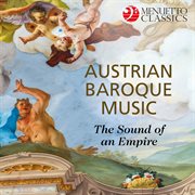 Austrian baroque music: the sound of an empire cover image