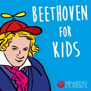 Beethoven for kids (250 years of beethoven) cover image