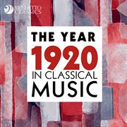 The year 1920 in classical music cover image