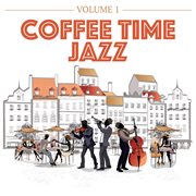 Coffee time jazz, vol. 1 cover image