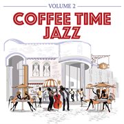 Coffee time jazz, vol. 2 cover image