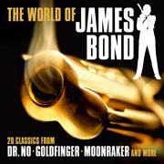 The world of james bond: 20 classics from dr. no, goldfinger, moonraker and more cover image