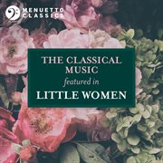 The classical music featured in 'little women' cover image