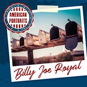 American portraits: billy joe royal cover image