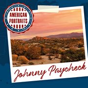 American portraits: johnny paycheck cover image